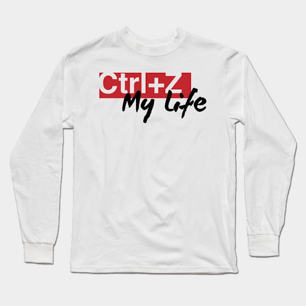 Ctrl+Z My Life on White Long Sleeve T-Shirt by halfzero